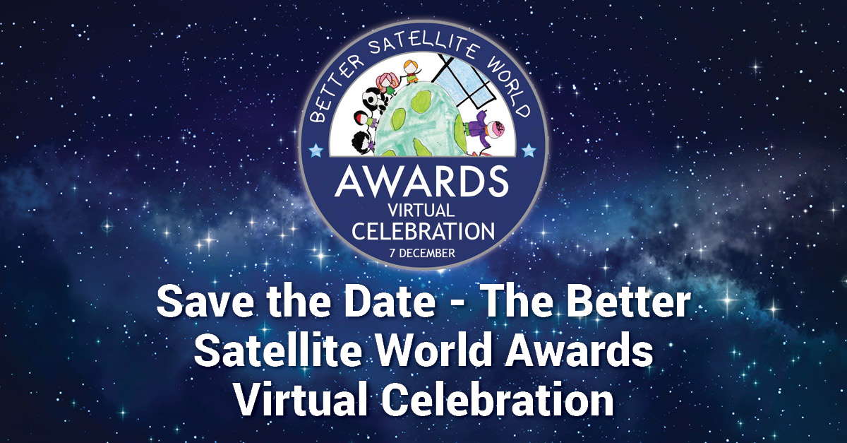 The Orbiter Save the Date The Better Satellite World Awards Virtual